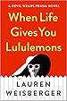 Image for When Life Gives You Lululemons