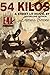 54 Kilos (A Street-Lit Novel)