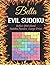 Evil Sudoku: Bella's 200 Ha...