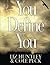 You Define You by Liz Huntley