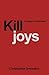 Killjoys by Christopher Snowdon