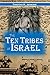 The Ten Tribes of Israel: O...