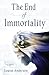 The End of Immortality