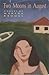 Two Moons in August: A Novel