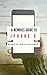 A Newbies Guide to iPhone 8: The Unofficial Handbook to iPhone and iOS 10 (Includes iPhone 5, 5s, 5c, iPhone 6, 6 Plus, 6s, 6s Plus, iPhone SE, iPhone 7 ,7 Plus, iPhone 8, and iPhone 8 Plus)