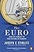 The Euro: And its Threat to the Future of Europe