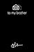 Letters to My Brother (The ...