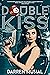 Double Kiss