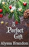 A Perfect Gift A Perfect Gift