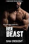 Her Beast by Sam Crescent