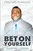 Bet On Yourself by Vernard Hodges