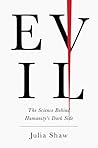 Evil by Julia  Shaw