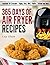 365 Days of Air Fryer Recip...