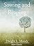 Sowing and Reaping (Unabridged Start Classics)
