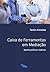 Caixa de Ferramentas em Mediação: aportes teóricos e práticos