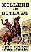 Killers and Outlaws (U.S. Marshal Shorty Thompson #39)