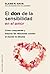 El don de la sensibilidad en el amor: Cómo comprender y mejorar las relaciones cuando el mundo te abruma