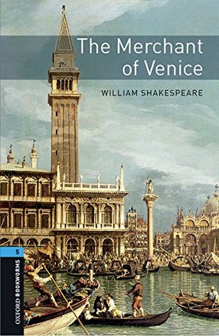 The Merchant of Venice (Oxford Bookworms Library Level 5)