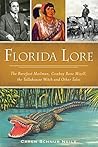 Florida Lore: The...
