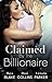 Claimed By The Billionaire - 3 Book Box Set (The 21st Century Gentleman's Club)