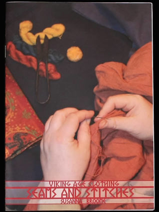Viking Age Clothing: Seams and Stitches