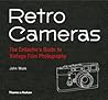 Retro Cameras: The Collector's Guide to Vintage Film Photography