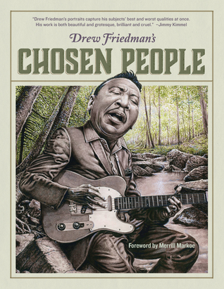 Drew Friedman's Chosen People (Hardcover)