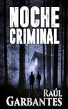 Book cover for Noche Criminal