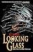 Looking Glass by V.J. Waks
