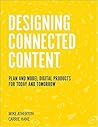 Book cover for Designing Connected Content: Plan and Model Digital Products for Today and Tomorrow (Voices That Matter)