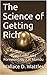 The Science of Getting Rich...
