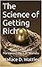 The Science of Getting Rich: Annotated and Foreword by Kat Mandu
