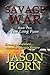 Savage War by Jason Born