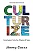 Culturize by Jimmy Casas