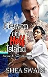 Heaven on Hell Island by Shea Swain