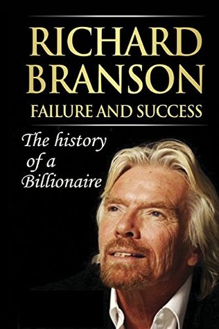 Richard Branson Unofficial : How to be a successful person in business and life (Paperback)