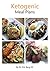Dr. Berg's Ketogenic Diet Meal Plans by Eric   Berg