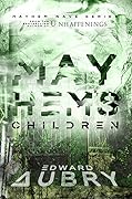 Mayhem’s Children