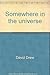 Somewhere in the universe (Informazing!)