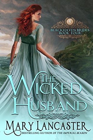 The Wicked Husband (Blackhaven Brides, #4)