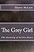 The Grey Girl: The Haunting...