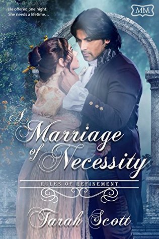 A Marriage of Necessity (The Marriage Maker #8; Rules of Refinement #4)