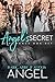 Angel's Secret: A Romance B...