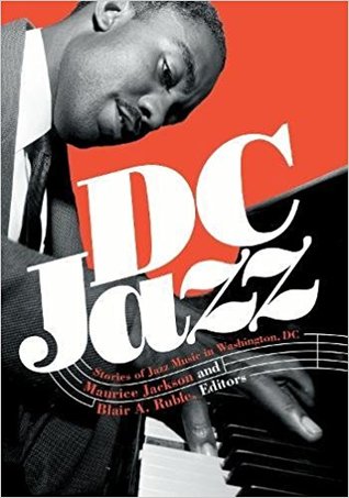 DC Jazz: Stories of Jazz Music in Washington, DC (Unknown Binding)