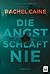 Die Angst schläft nie (Stillhouse Lake, #1) by Rachel Caine