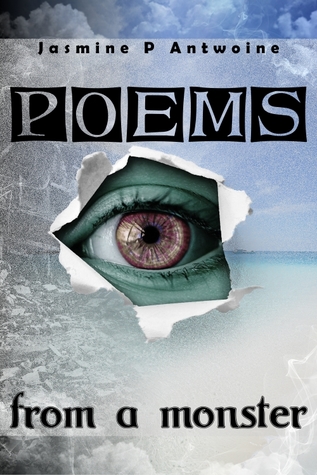 Poems from a monster (Kindle Edition)