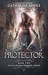 Protector (Little Death Bringer, #2)
