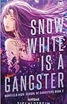 Snow White is a Gangster