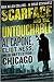 Scarface and the Untouchable: Al Capone, Eliot Ness, and the Battle for Chicago