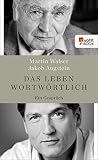 Das Leben wortwörtlich: Ein Gespräch